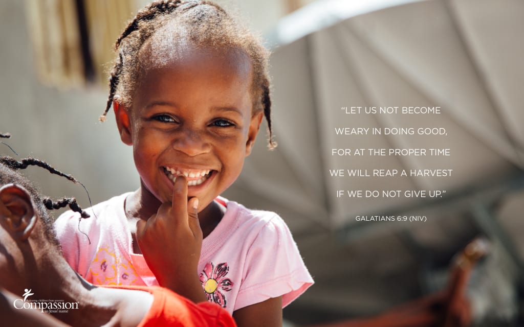 A graphic that includes a photo of a girl in Haiti and the text of Galatians 6:9.