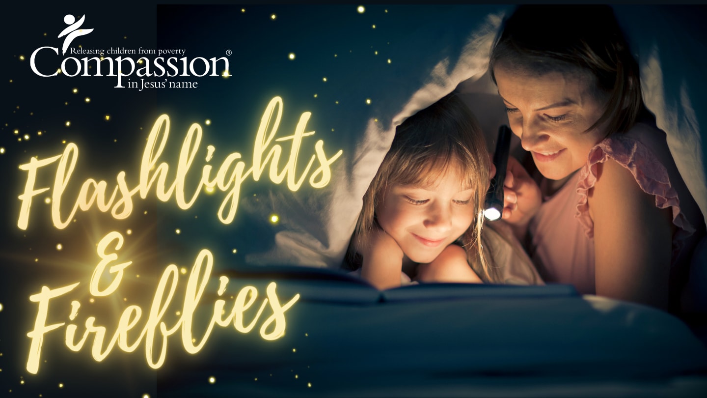 coverpage for Compassions New Youversion devotional Flashlights and Fireflies, a mom and child look at a book together under a blanket, using a flashlight