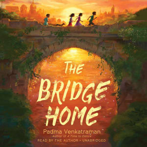 Book Cover of The Bridge Home by Padma Venkatraman. One of Compassion Canada's picks for best books to build compassion in kids.