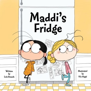 Cover of book Maddi's Fridge by Lois Brandt One of Compassion Canada's picks of books to build Compassion in kids