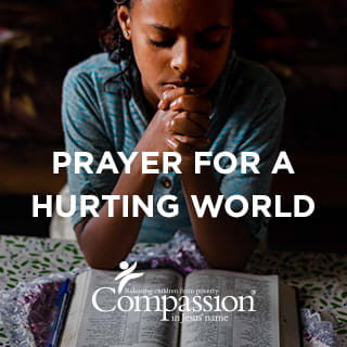 Cover graphic for the "Prayer for a Hurting World" devotional, which includes the title, Compassion's logo and an image of an Ethiopian girl praying with a Bible open on the table in front of her.